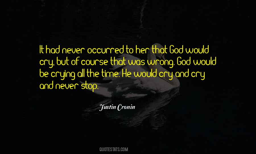 Can Stop Crying Quotes #424751