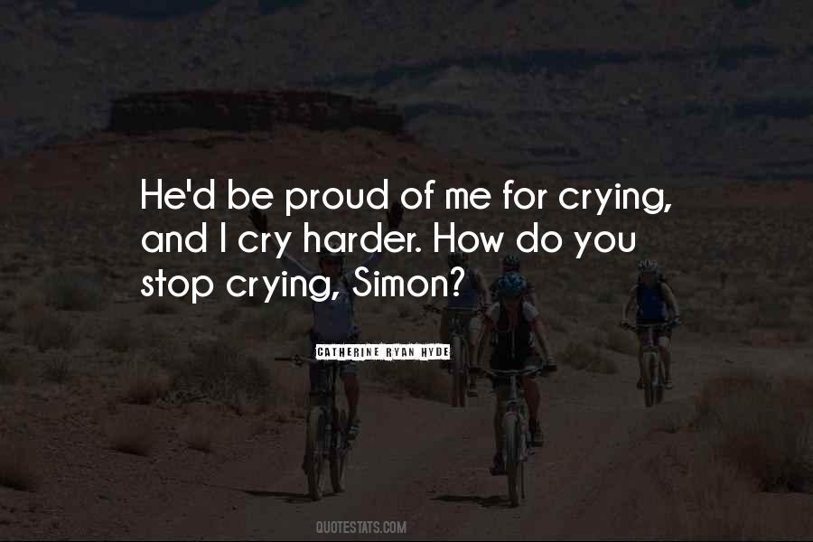 Can Stop Crying Quotes #797740