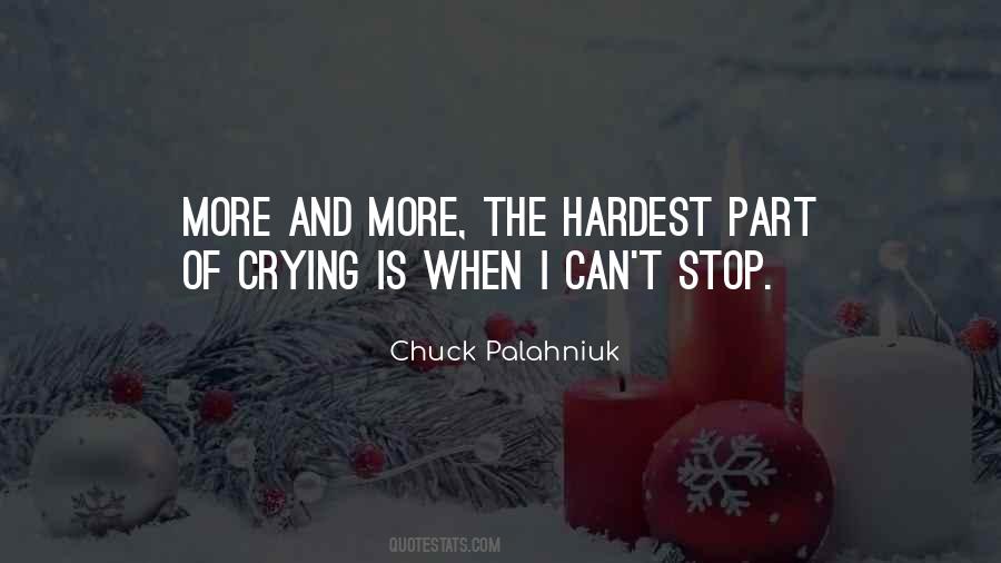 Can Stop Crying Quotes #887976
