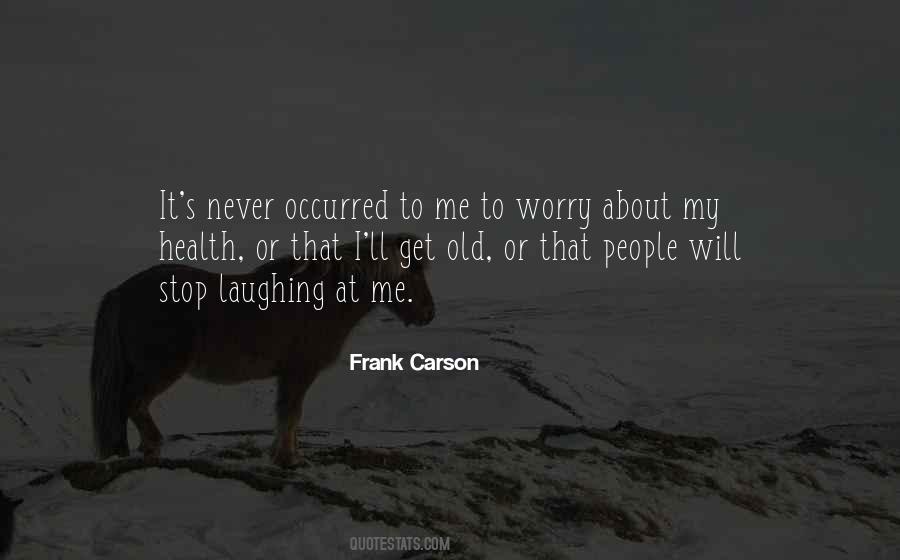 Can Stop Laughing Quotes #148797