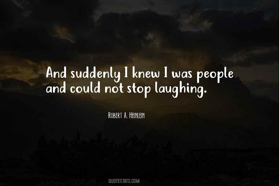 Can Stop Laughing Quotes #1498595