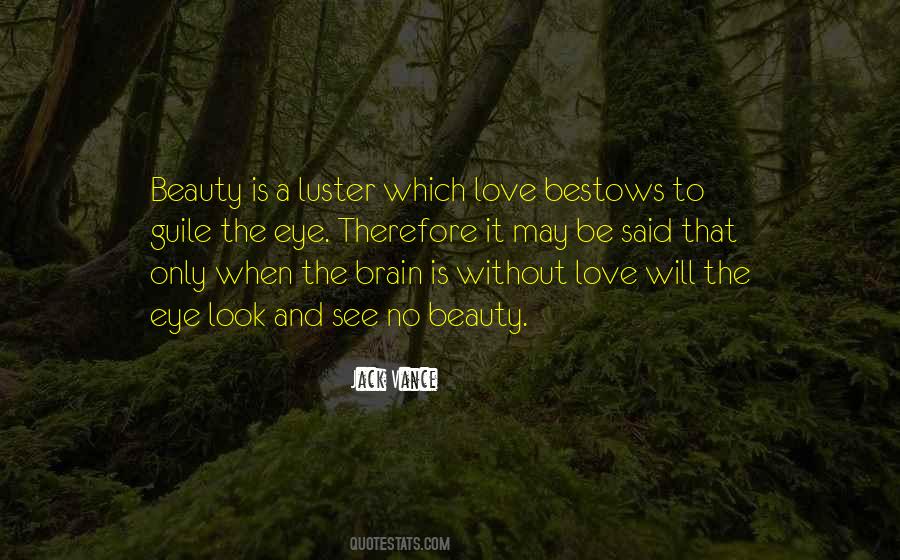 Beauty With Brain Quotes #1723254