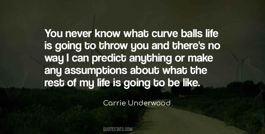 Life Curve Quotes #1529020