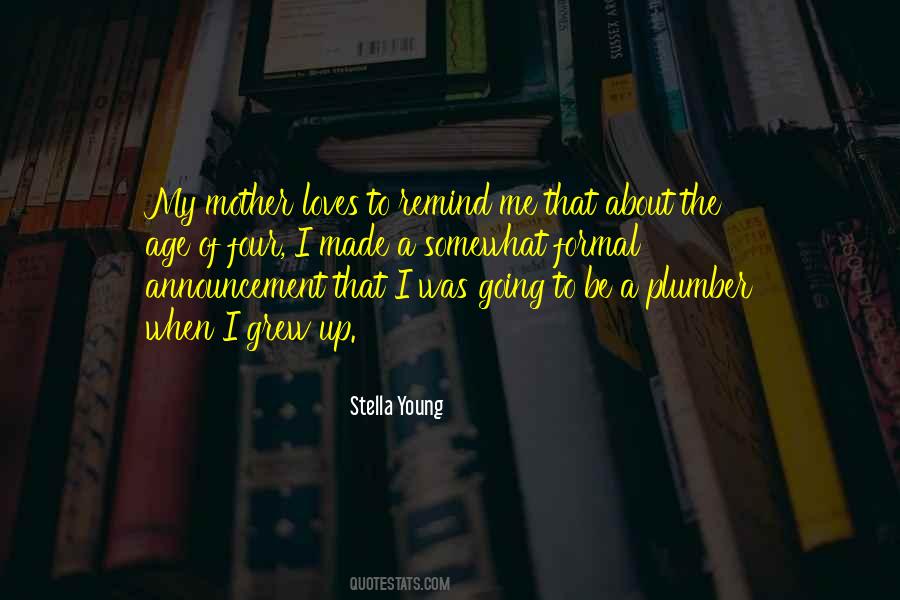 Mother Loves Quotes #1195382