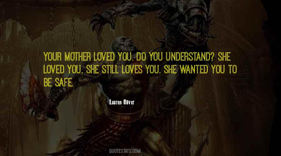 Mother Loves Quotes #243638