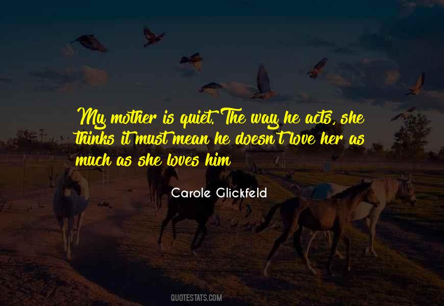 Mother Loves Quotes #479220