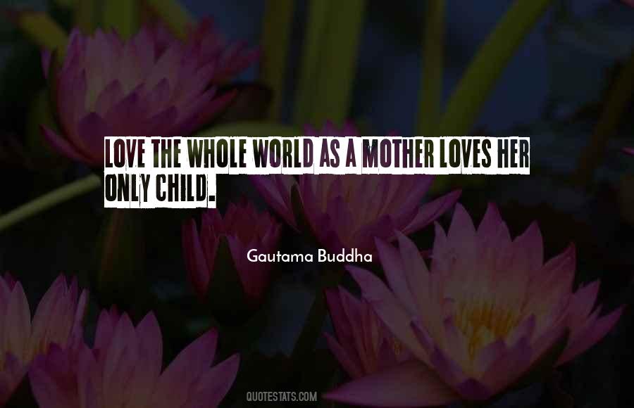 Mother Loves Quotes #930781