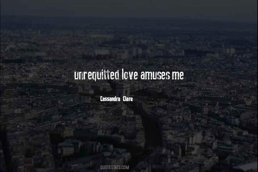 Unrequitted Love Quotes #351771