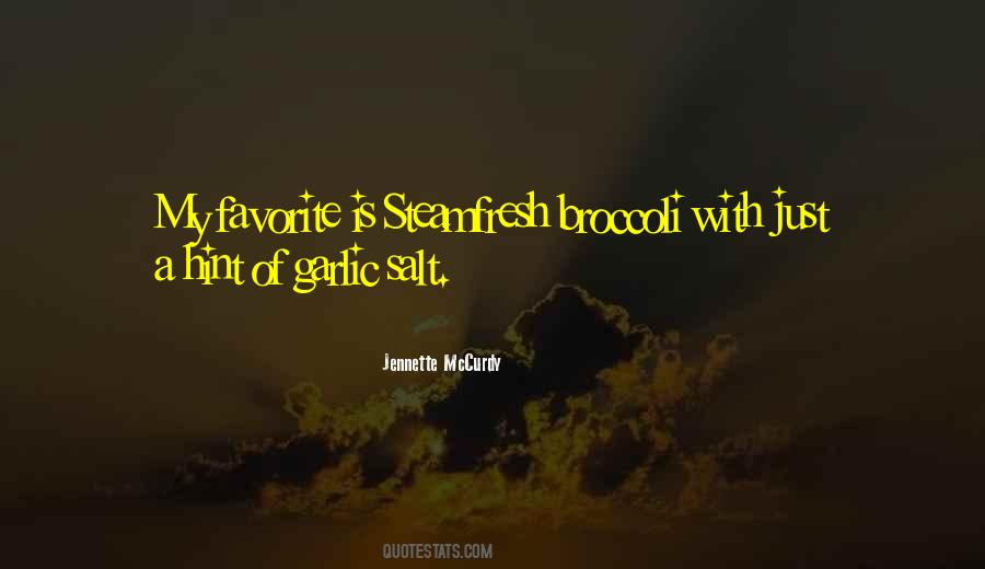 Garlic Salt Quotes #1756442