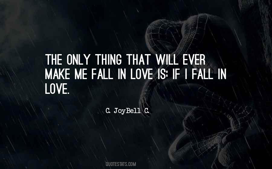 I Fall In Love Quotes #868710