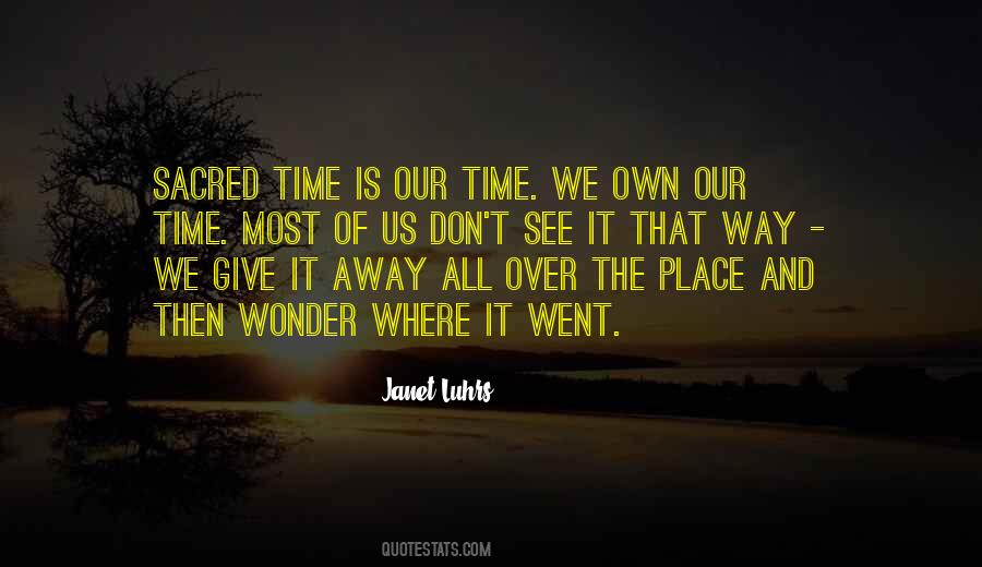 Sacred Time Quotes #1667397