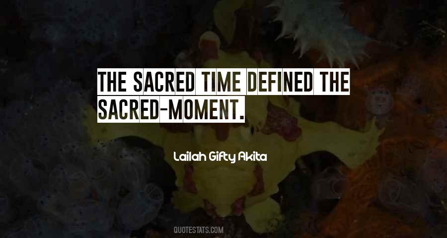 Sacred Time Quotes #221870