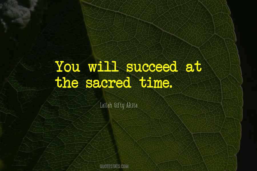 Sacred Time Quotes #733237