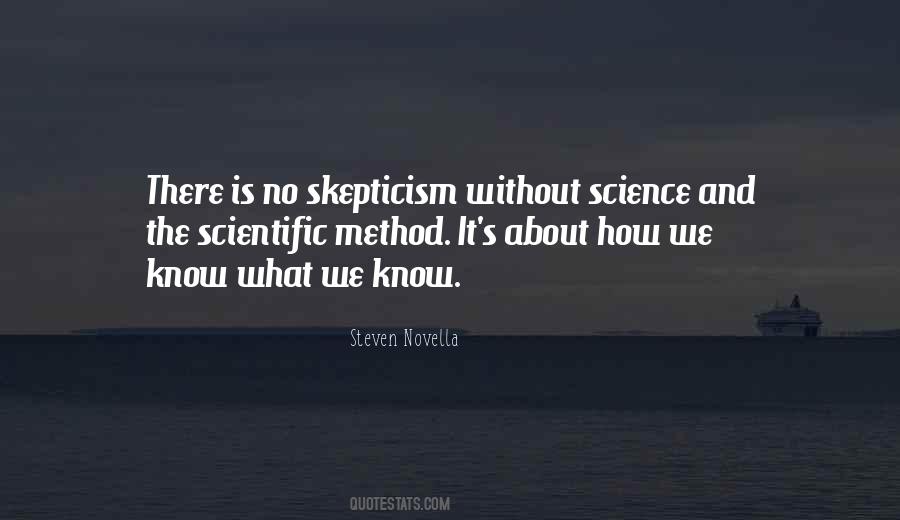 Quotes About The Scientific Method #1099648