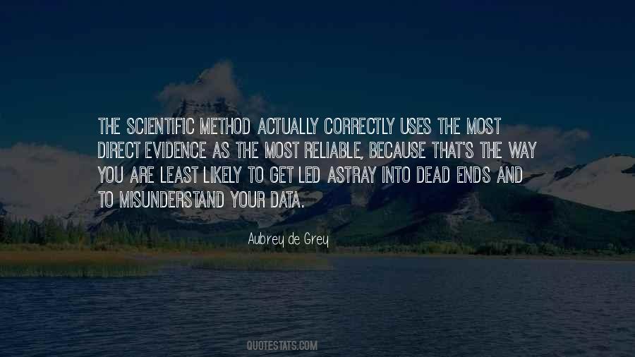 Quotes About The Scientific Method #1383160