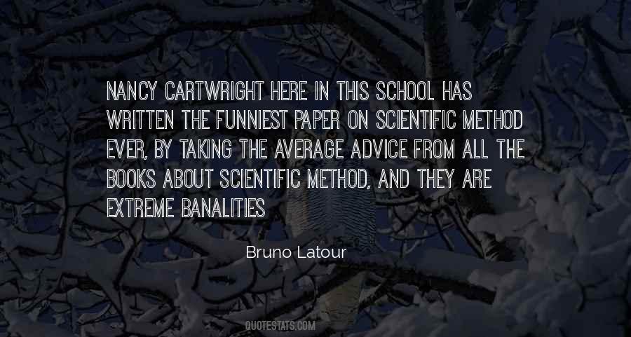 Quotes About The Scientific Method #1383666