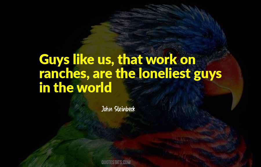 Quotes About Loneliest #1133292