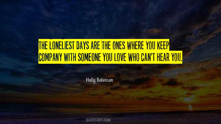 Quotes About Loneliest #870248