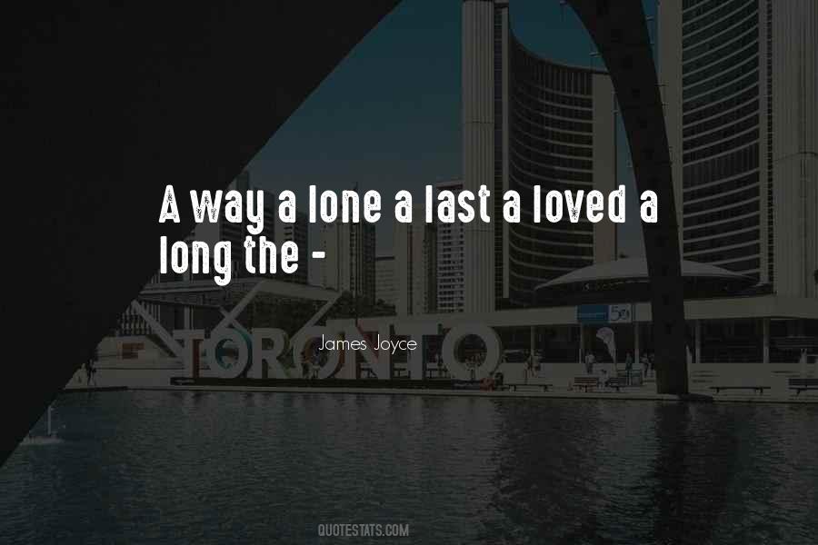 Quotes About Lone #1280320