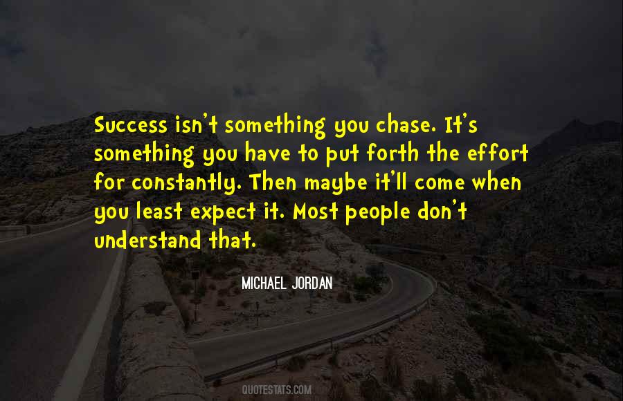 Expect Success Quotes #1199849
