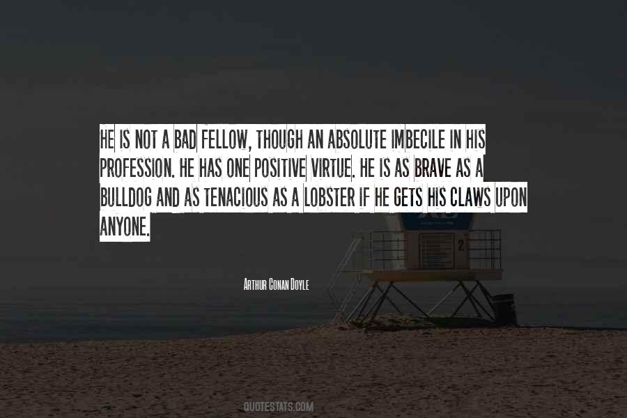 Woodie Wood Quotes #26512
