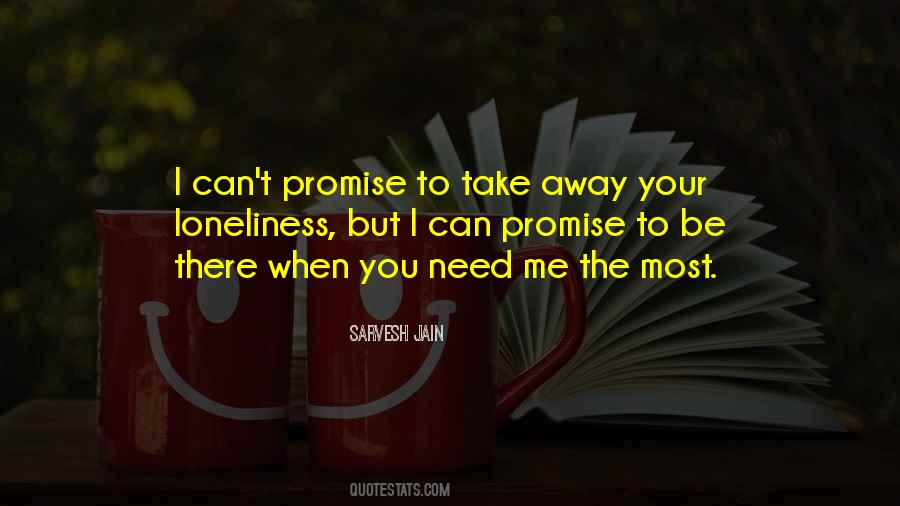 Can You Promise Me Quotes #616749