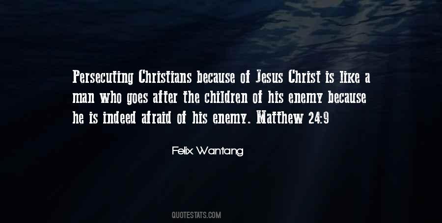 Persecuting Christians Quotes #1095725
