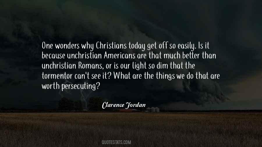 Persecuting Christians Quotes #1366397