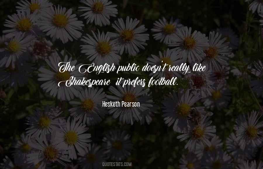 Shakespeare Like Quotes #51831