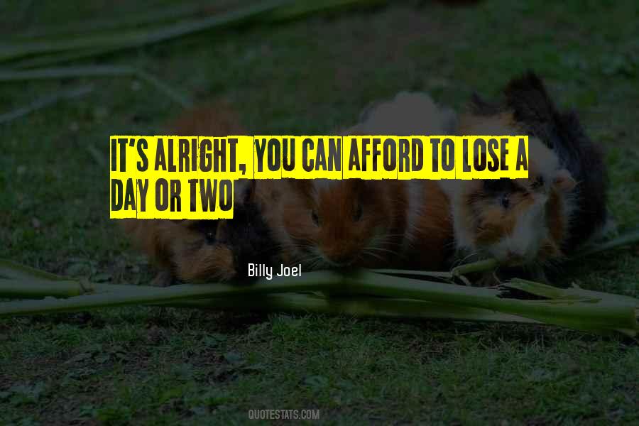 Can't Afford To Lose You Quotes #1297307