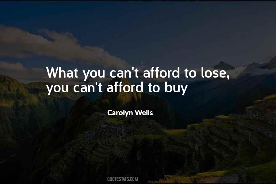 Can't Afford To Lose You Quotes #1623884