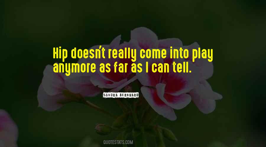 Can't Anymore Quotes #4963