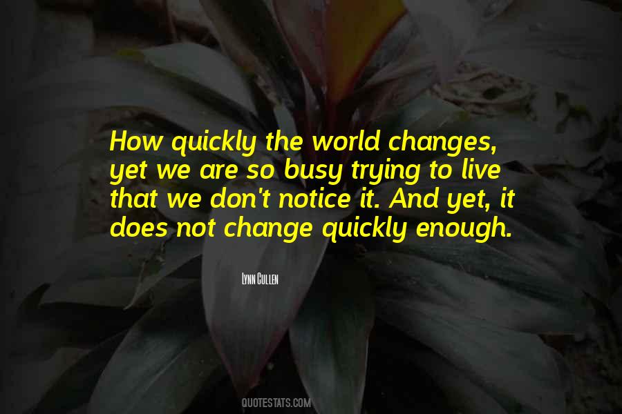 World And Change Quotes #99371