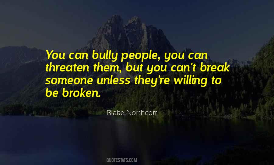 Can't Be Broken Quotes #707092