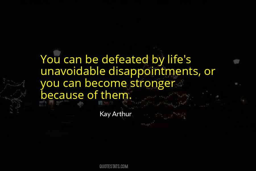 Can't Be Defeated Quotes #1174567