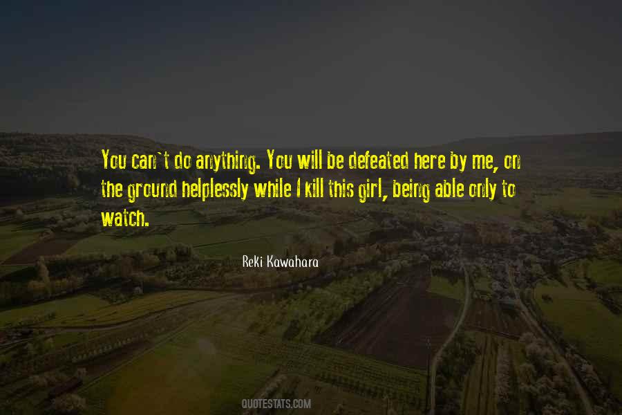 Can't Be Defeated Quotes #348027