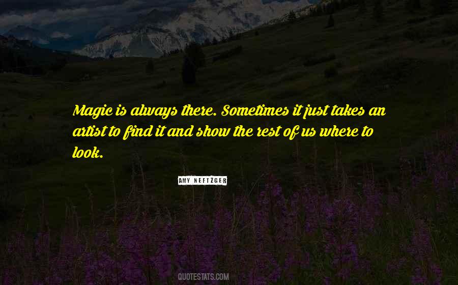 Where You Can Find Magic Quotes #425825