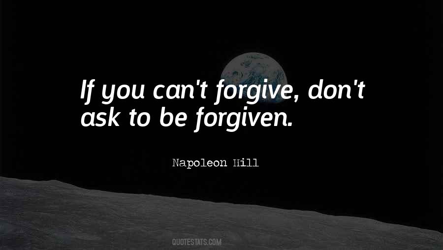 Can't Be Forgiven Quotes #1336711