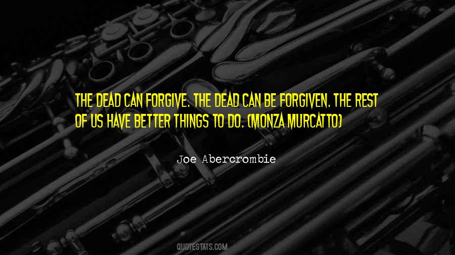 Can't Be Forgiven Quotes #1752448