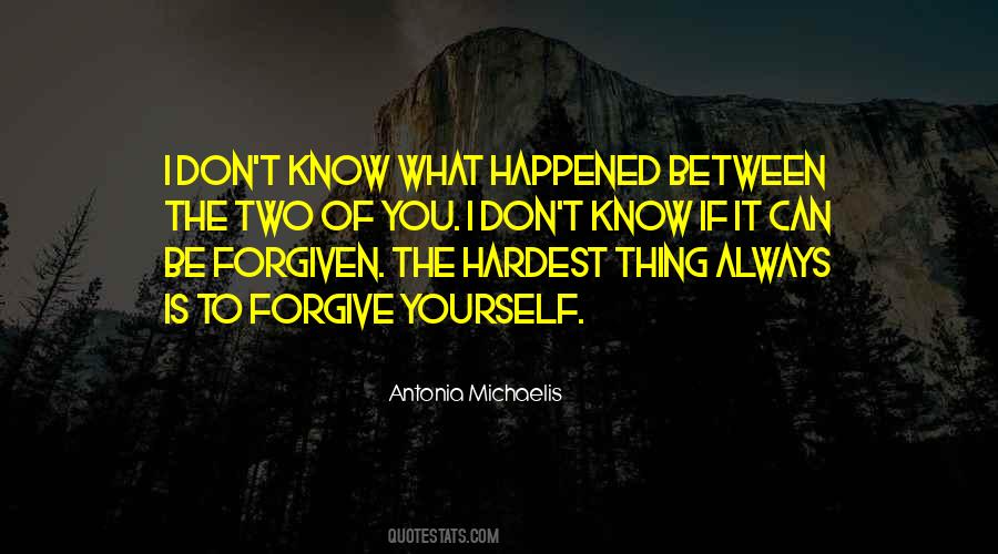 Can't Be Forgiven Quotes #476320