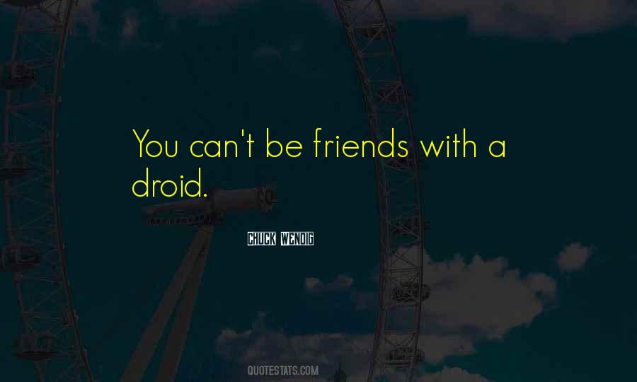 Can't Be Friends Quotes #1098408