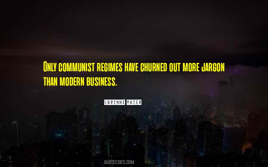 Churned Out Quotes #1647607