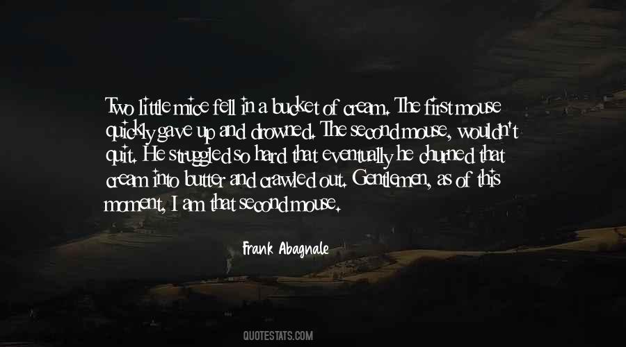 Churned Out Quotes #1649950
