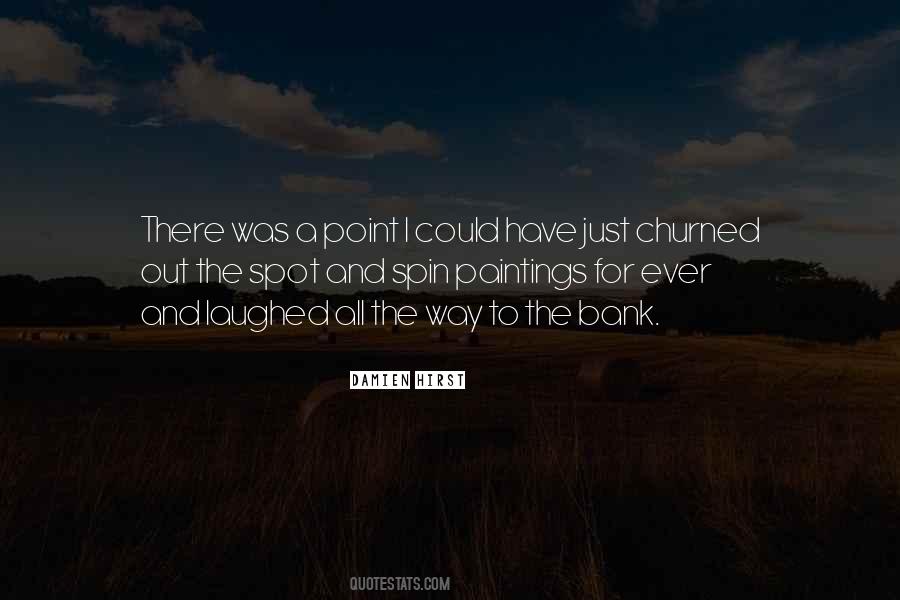 Churned Out Quotes #984958