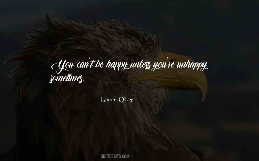 Can't Be Happy Quotes #1220507