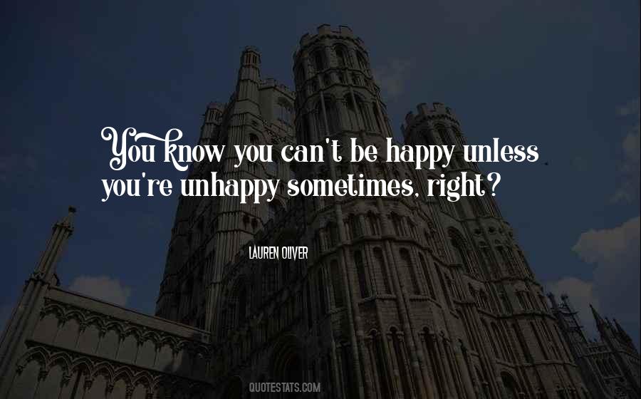 Can't Be Happy Quotes #1256455