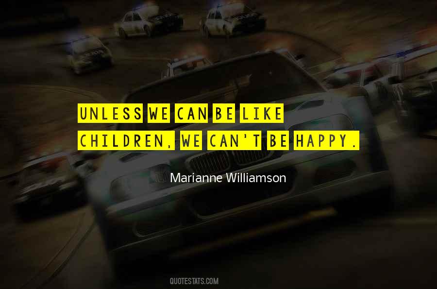 Can't Be Happy Quotes #1358892