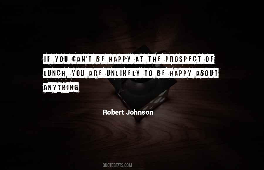 Can't Be Happy Quotes #387219