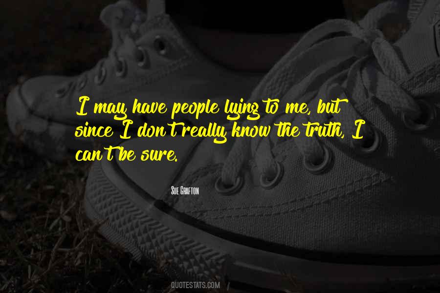 Can't Be Me Quotes #64597