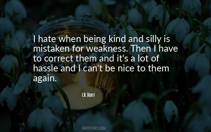 Can't Be Nice Quotes #616241